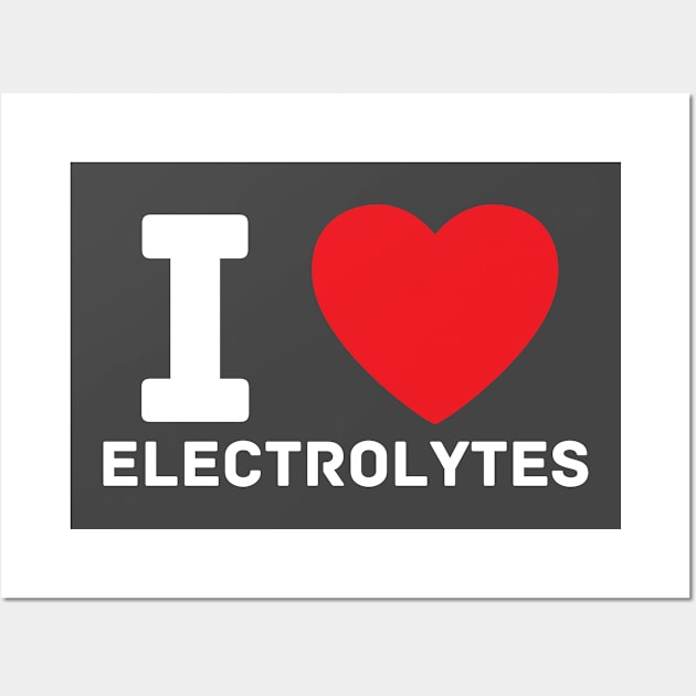 I heart electrolytes I love gym fitness workout Wall Art by BobaPenguin